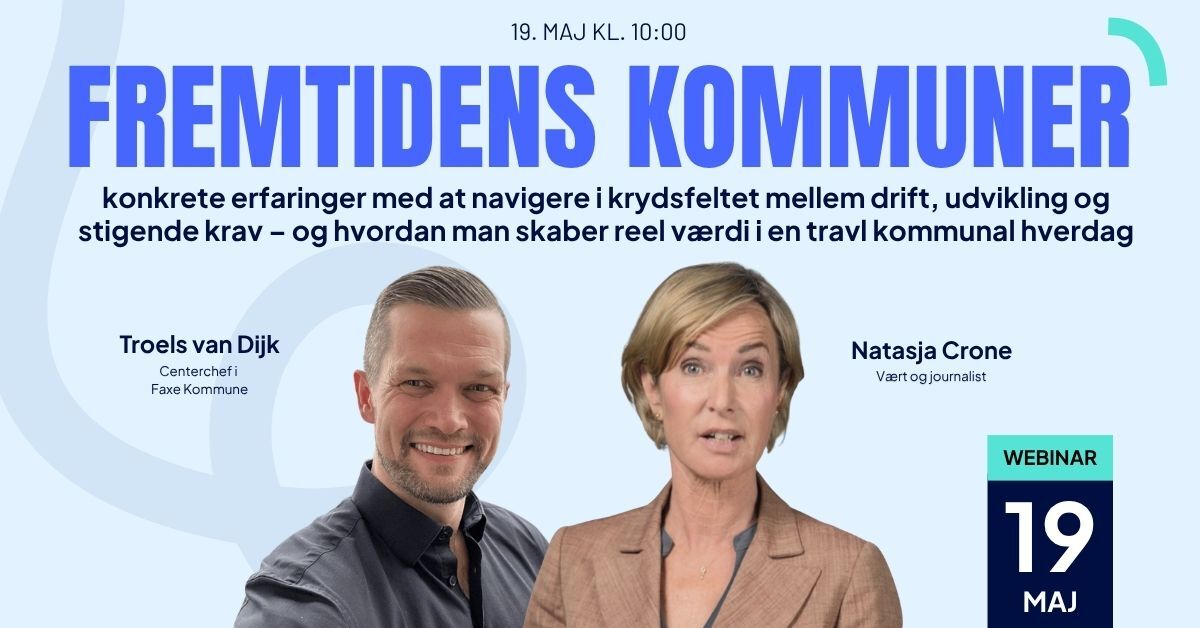 Fremtidens kommuner 19. MAJ Troels van Dijk