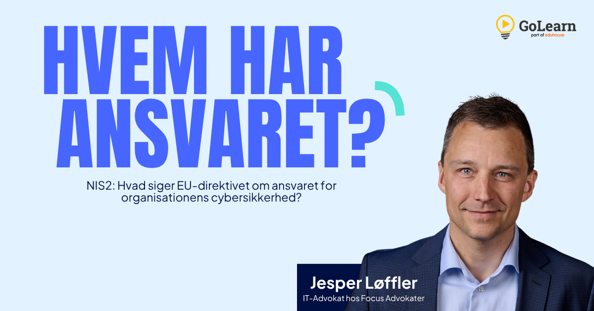 NIS2 Hvem har ansvaret - Jesper Løffler Nielsen - 13. marts 2026 - Facebook ad version